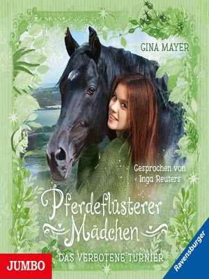 cover image of Pferdeflüsterer-Mädchen. Das verbotene Turnier [Band 3]